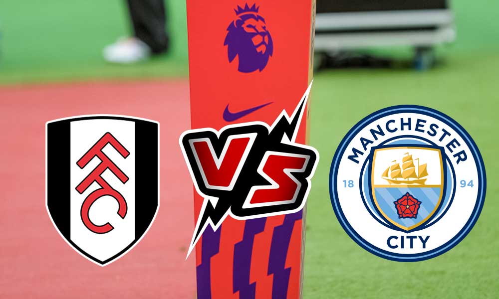 مشاهدة مباراة مانشستر سيتي و فولهام بث مباشر 05/11/2022 Manchester City vs Fulham