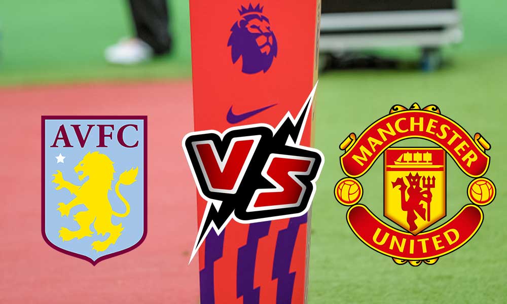 مشاهدة مباراة مانشستر يونايتد و أستون فيلا بث مباشر 06/11/2022 Aston Villa vs Manchester United