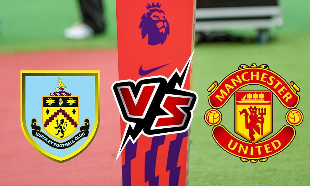 مشاهدة مباراة مانشستر يونايتد و بيرنلي بث مباشر 21/12/2022 Manchester United vs Burnley